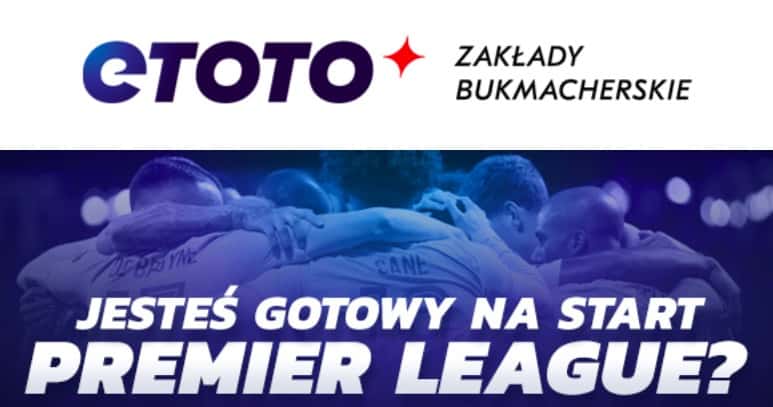 50 PLN na obstawianie Premier League w eToto!